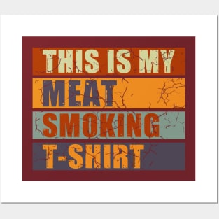 This is My Meat Smoking Tshirt Posters and Art